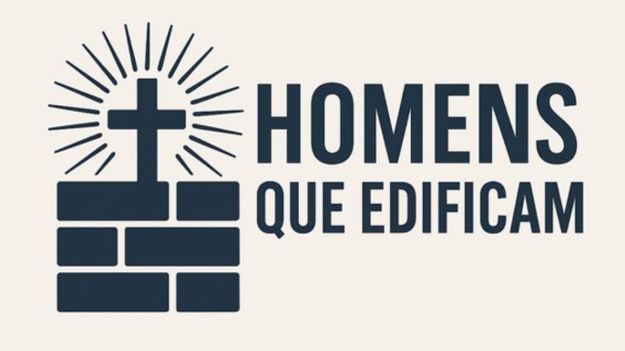 Homens que Edificam